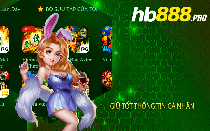 Giữ tốt thông tin cá nhân